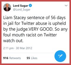 To think Lord Sugar should be sacked from the BBC for his tweet?