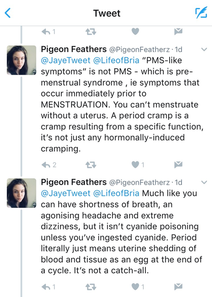 Transwomen have periods too you know! Just no bleeding