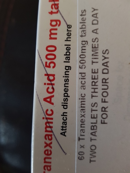 Anyone take tranaxamic acid? Question re dosage.