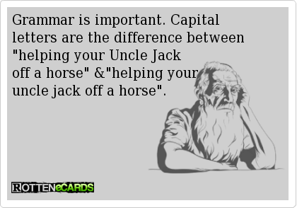 Well we all knew this about people who correct grammer on line