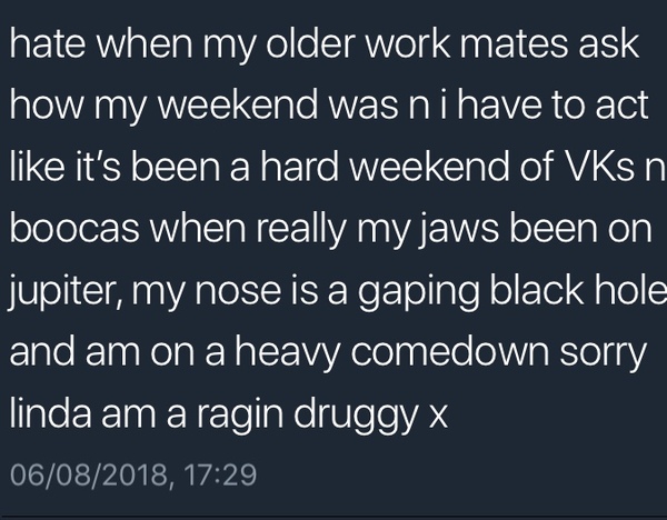 Or do all 18 year olds take drugs?