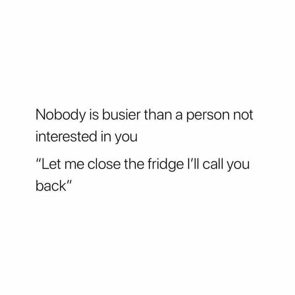 This is why he didn’t text back