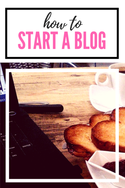 How To Start A Blog - The Easy Guide To Getting Started