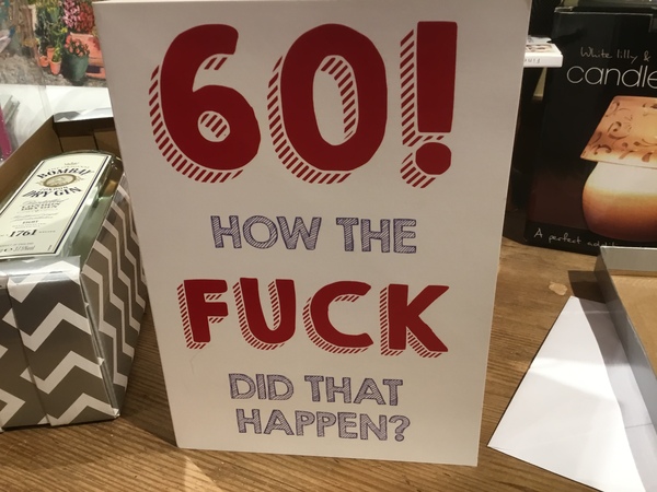 I'm fucking 50 - how did that happen?