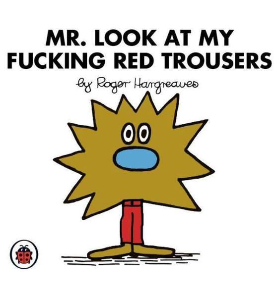 To hate red trousers on men?