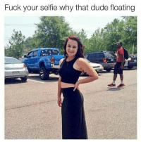 Please share your funny memes or pictures.