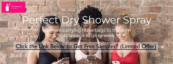 New Dry Shower Spray (Perfect for Post-Gym) Get your FREE SAMPLE and help us with your Feedback
