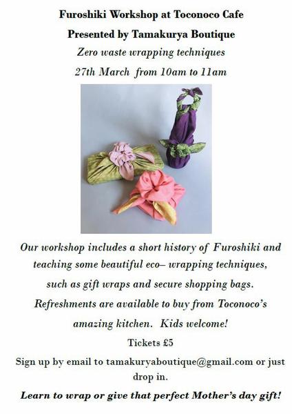 Eco wrap pop-up workshop at Toconoco cafe Haggerston 27th March 10:30-11:30