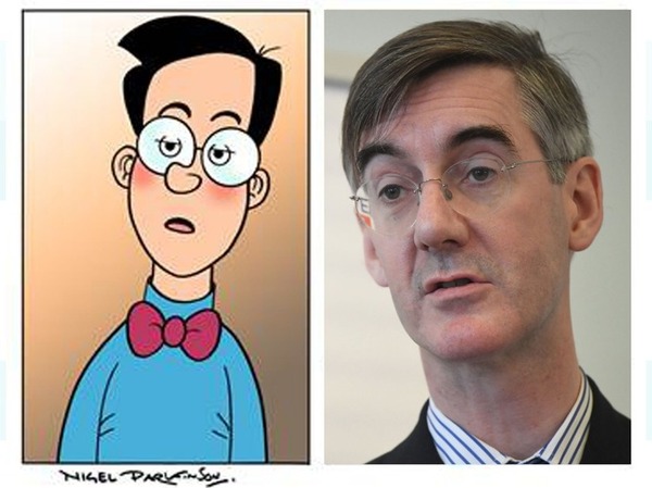 I know I am but...  I fancy Jacob Rees mogg.