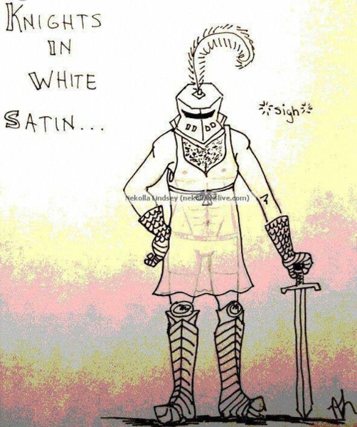 Nights in white satin...