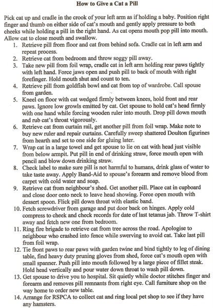 Pilling the cat: 100 easy steps