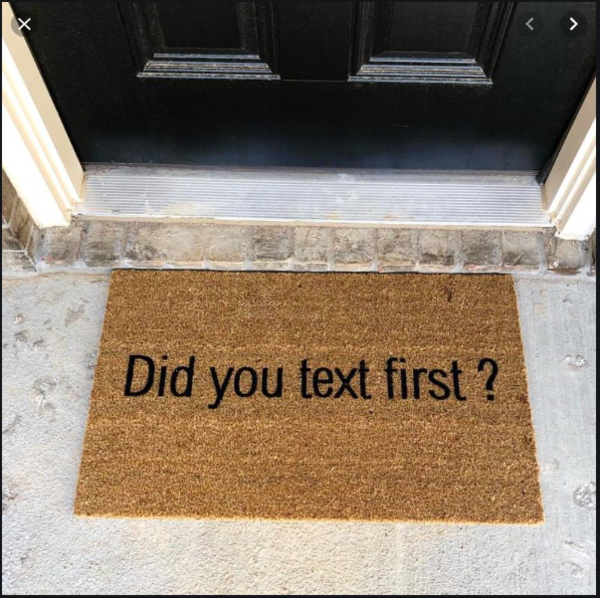 To not answer the door during the day if I'm not expecting anyone