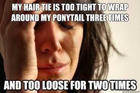 Hair bobbles for high ponytails. Jeez.