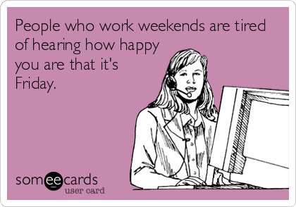 Does everyone leave work ASAP on Friday??