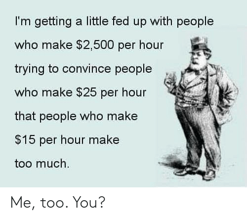 To think if your business can’t afford to pay employees a living wage then it isn’t a viable business?