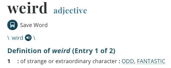“Ach, we’re all a bit weird in our own way”