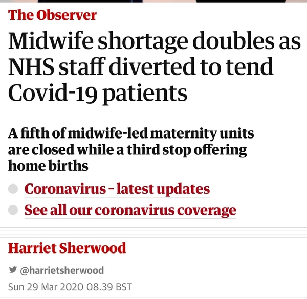 Midwife shortage doubles as NHS staff diverted to tend Covid-19 patients