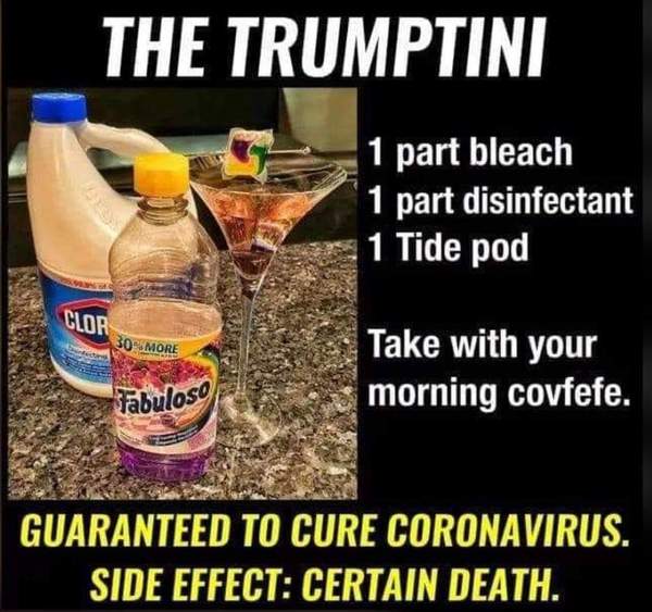 Trump was right that drinking detergent will stop you dying of coronavirus