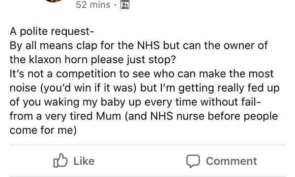 To get cross at the drumming for NHS clap