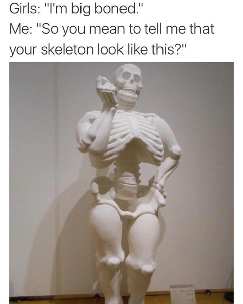 Settle a debate with DH on skeletons and body size!