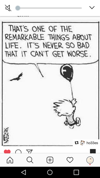 What did one person say to you that changed your outlook on life?