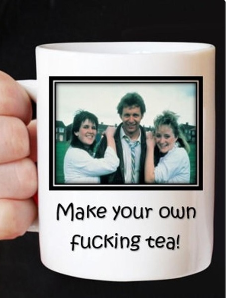 To think I’m not the tea bitch?