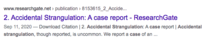 To think you don’t “accidentally” strangle someone to death?