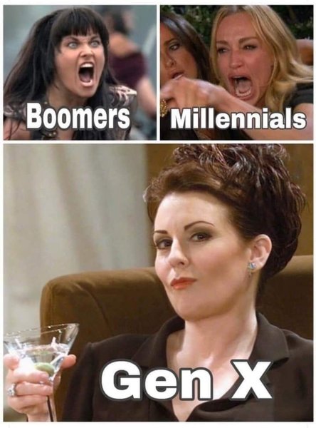 To think I'm neither gen x or a millennial?