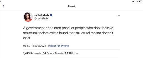 Report that says Institutional Racism doesn't exist and more ...