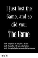 You just lost The Game...