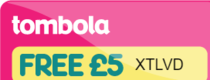 Tombola Bingo codes 2 x free fivers - no deposit required.