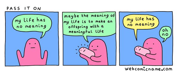 Life.Is.Shit - and I don't think I'm depressed - maybe it just is?