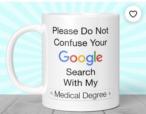 Do GPs hate it when you “self-diagnose” via Google?
