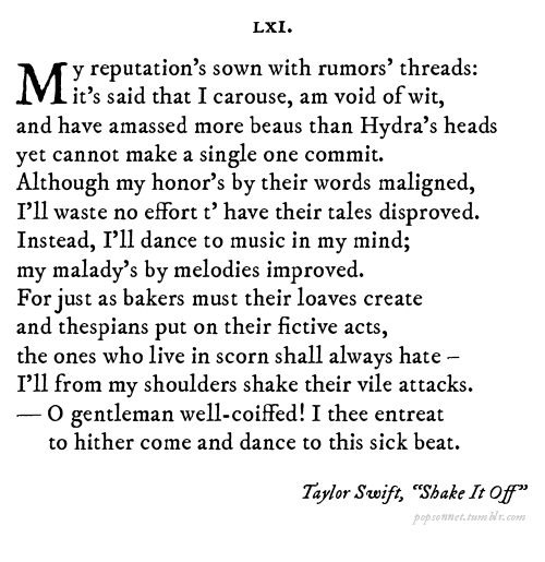 to think Taylor Swift is our century's answer to William Shakespeare