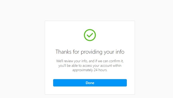 Any instagram users, Am I likely to get it back?