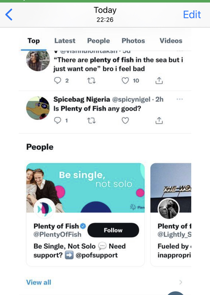 My partner sent me a screenshot and at the top there was an arrow <plenty of fish he is saying he was on twitter