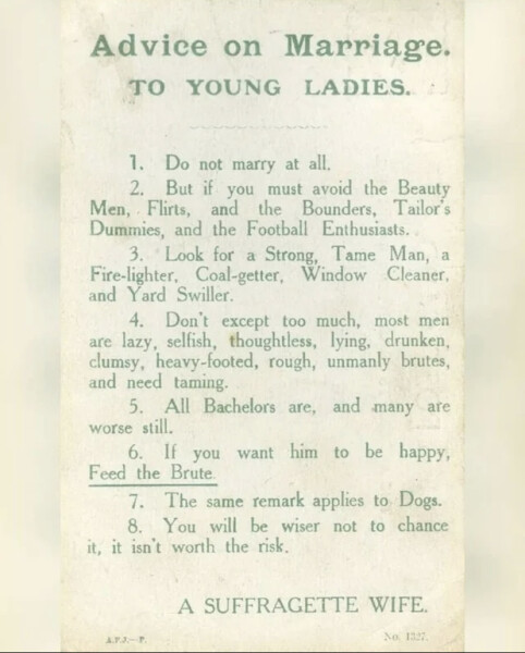 Marriage advice for young ladies from a suffragette, 1918. 