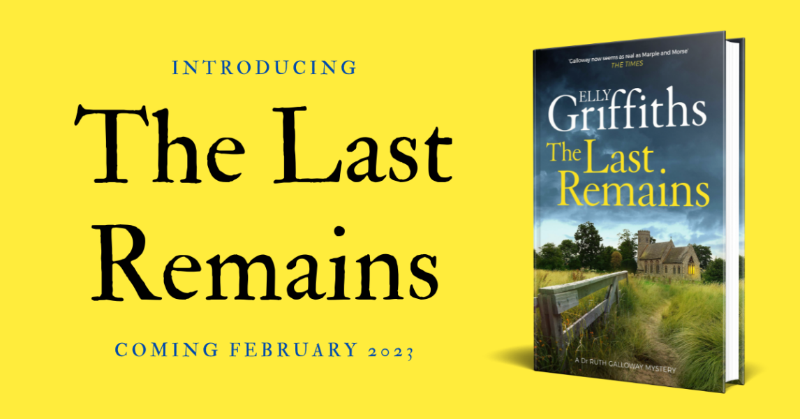 Elly Griffiths' Ruth Galloway novels (*possible spoilers)