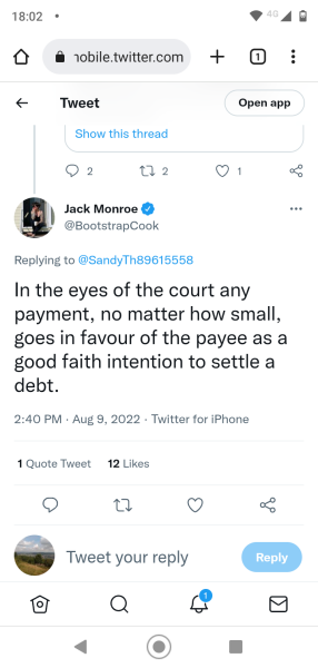 "In the eyes of the court any payment, no matter how small, goes in favour of the payee as a good faith intention to settle a debt."