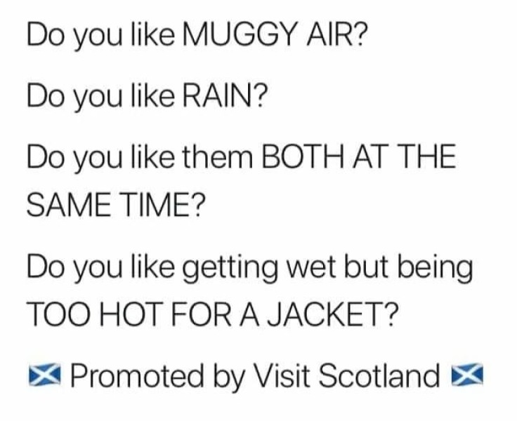 To ask folk in Scotland what to wear?