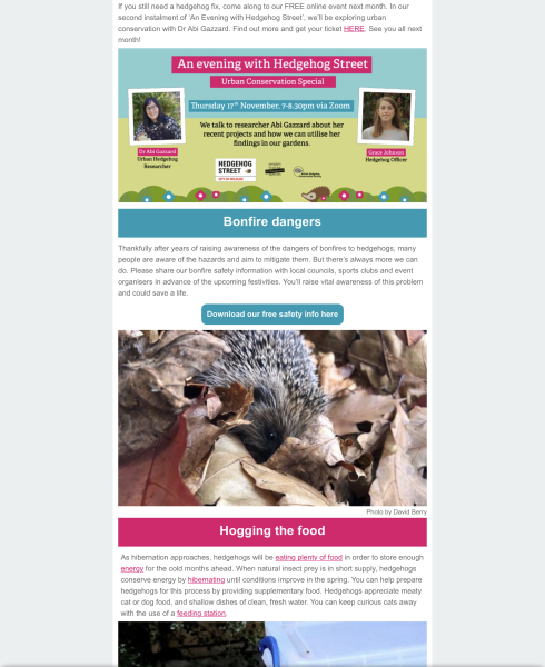 To ask you to please help hedgehogs and other wildlife prepare for winter