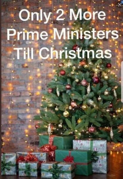 So will she be gone by tomorrow? (Truss)