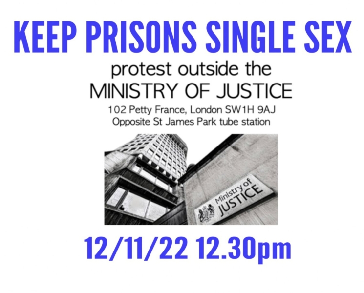 Keep Prisons Single Sex protest at the Ministry of Justice tomorrow 