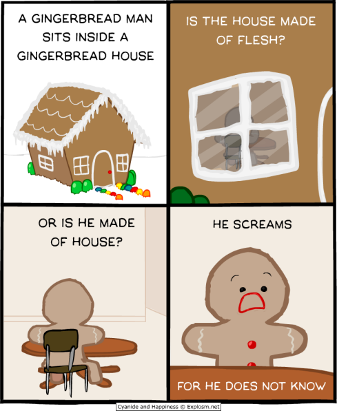 …to think you can’t have a Gingerbread PERSON?!