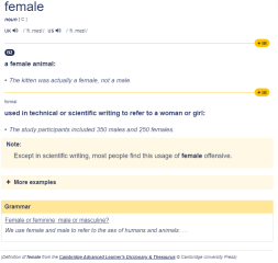 Except in scientific writing, most people find this usage of female offensive.