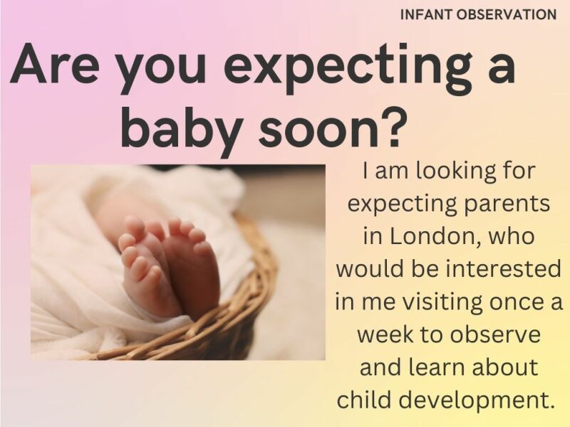 Do you live in London and are you expecting a baby soon? - Infant Observation Opportunity!