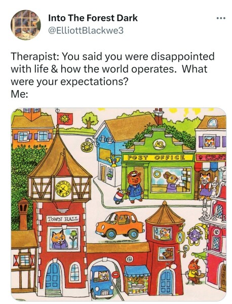 To ask what it is about adulthood that didn’t meet your childhood expectations (lighthearted)