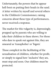 To be upset that toddlers and babies are being subjected to this.