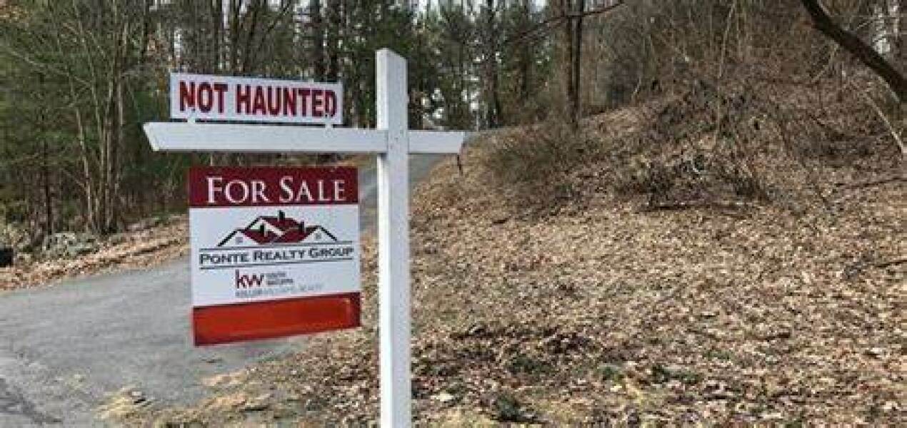 To ask if a house is haunted before I buy it