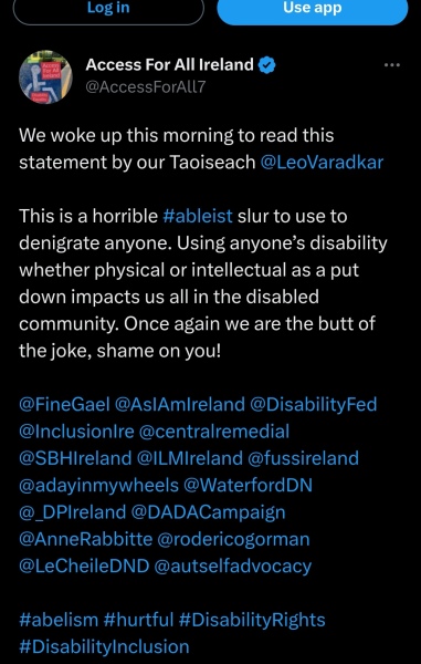 Aibu to find this comment from Irish Prime Minister Leo Varadkar deeply offensive to all people with intellectual disabilities & their families. Absolutely appalling. 
